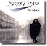 Jester's Tears : Reflections